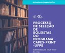 Programa Capes/Print abre seleção. Crédito: Divulgação